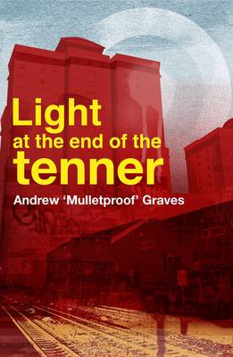 Book cover for Light at the End of the Tenner