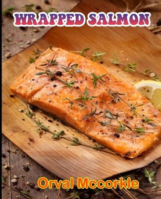 Book cover for Wrapped Salmon