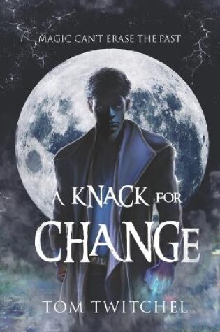 Cover of A Knack For Change