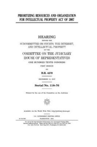 Cover of Prioritizing Resources and Organization for Intellectual Property Act of 2007