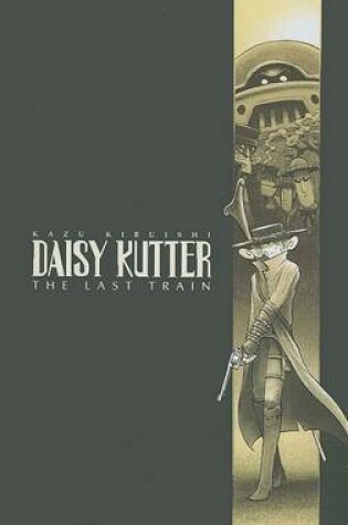 Cover of Daisy Kutter: The Last Train