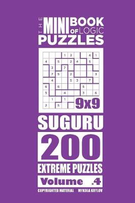 Book cover for The Mini Book of Logic Puzzles - Suguru 200 Extreme (Volume 4)