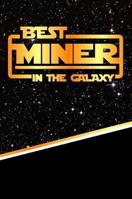 Book cover for The Best Miner in the Galaxy