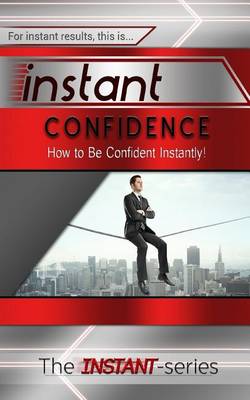 Book cover for Instant Confidence