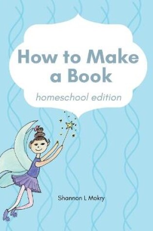 Cover of How to Make a Book