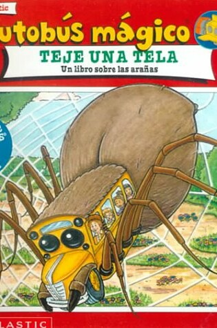 Cover of El Autobus Magico Teje Una Tela