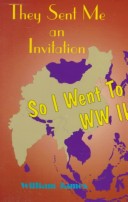 Book cover for They Sent Me an Invitation So I Went to WWII