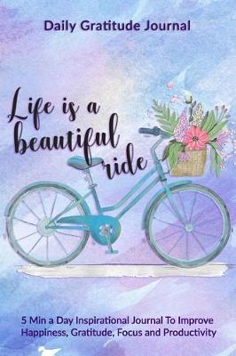Book cover for Life Is A Beautiful Ride