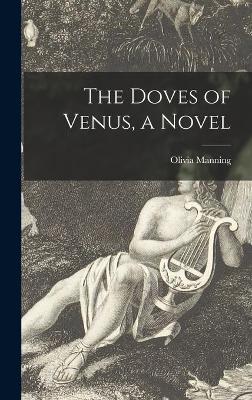 Book cover for The Doves of Venus, a Novel