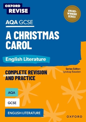 Book cover for Oxford Revise: AQA GCSE English Literature: A Christmas Carol