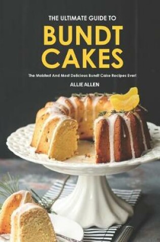 Cover of The Ultimate Guide to Bundt Cakes