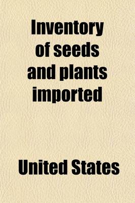 Book cover for Inventory of Seeds and Plants Imported (Volume 50)