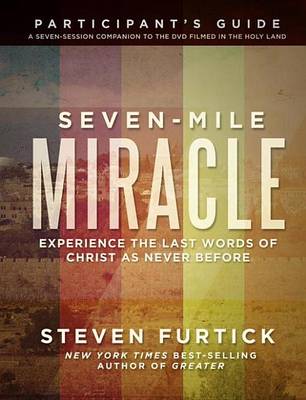 Book cover for Seven-Mile Miracle Participant's Guide