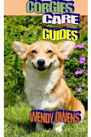 Cover of Corgies Care Guides