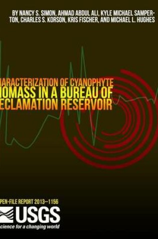 Cover of Characterization of Cyanophyte Biomass in a Bureau of Reclamation Reservoir