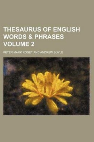 Cover of Thesaurus of English Words & Phrases Volume 2