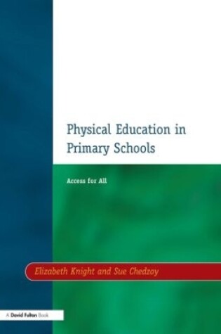 Cover of Physical Education in Primary Schools