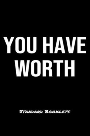 Cover of You Have Worth Standard Booklets