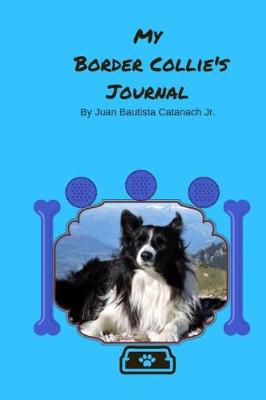 Book cover for My Border Collie's Journal