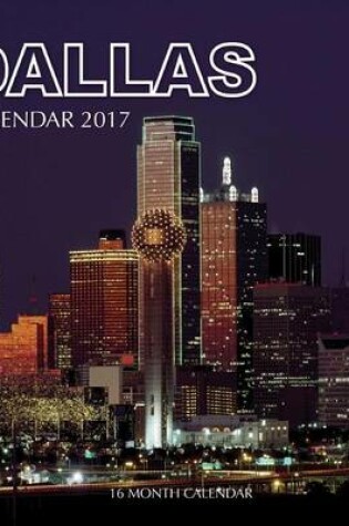 Cover of Dallas Calendar 2017