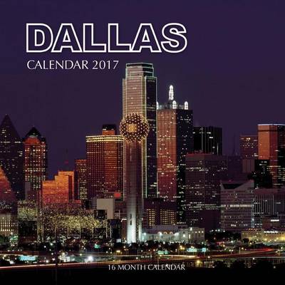 Book cover for Dallas Calendar 2017