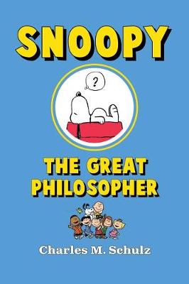 Book cover for Snoopy the Great Philosopher