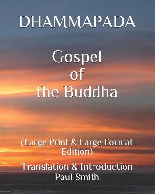 Book cover for DHAMMAPADA Gospel of the Buddha