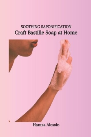 Cover of Soothing Saponification