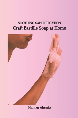 Cover of Soothing Saponification