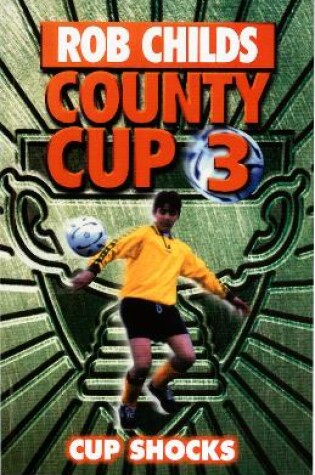 Cover of County Cup (3): Cup Shocks