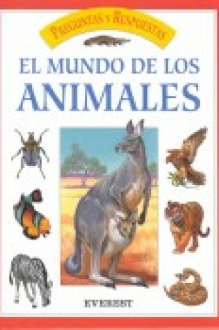 Cover of Preguntas y Respuestas - Mundo de Los Animale