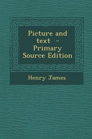 Cover of Picture and Text - Primary Source Edition