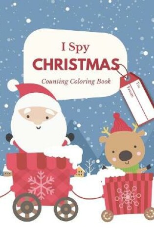 Cover of I Spy Christmas Counting Coloring Book