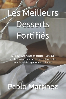 Book cover for Les Meilleurs Desserts Fortifiés