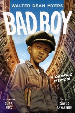 Cover of Bad Boy: A Graphic Memoir