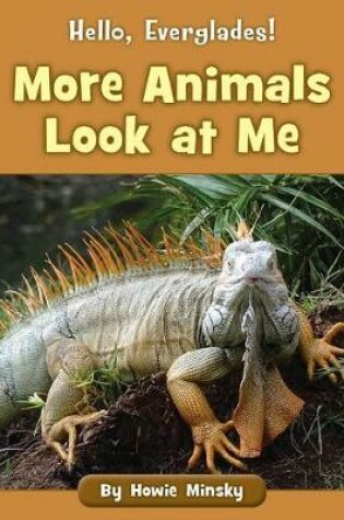 Cover of More Animals Look at Me