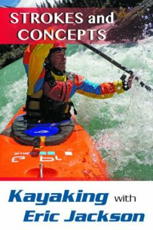 Cover of Kayaking with Eric Jackson