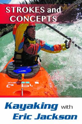 Book cover for Kayaking with Eric Jackson