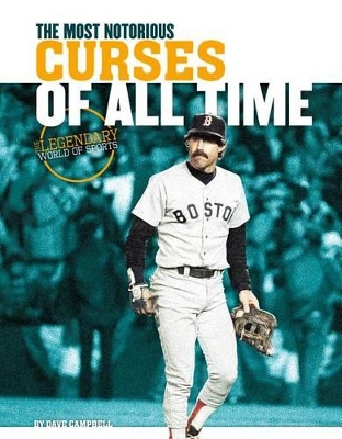 Book cover for Most Notorious Curses of All Time