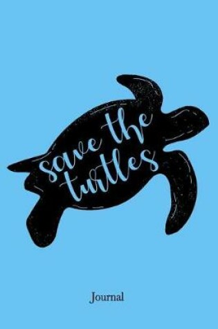 Cover of Save the Turtles Journal