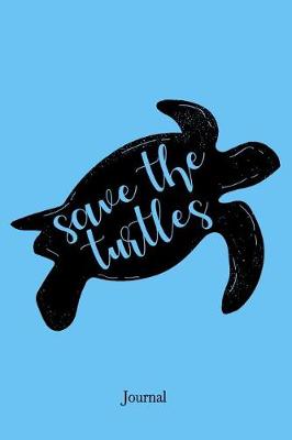 Book cover for Save the Turtles Journal