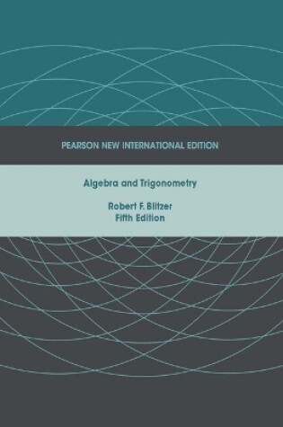 Cover of Algebra and Trigonometry: Pearson New International Edition