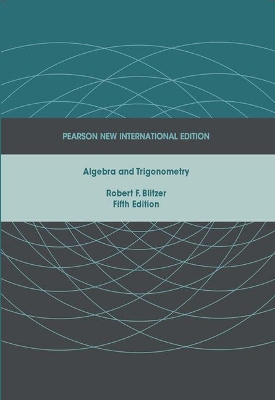 Book cover for Algebra and Trigonometry: Pearson New International Edition