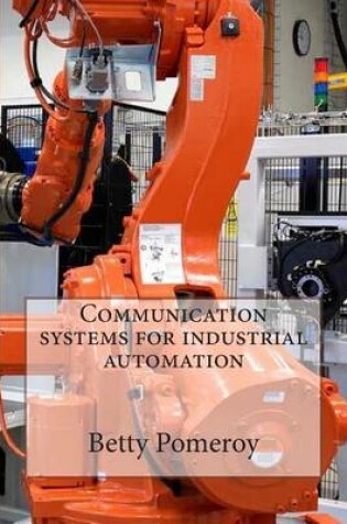 Cover of Communication Systems for Industrial Automation