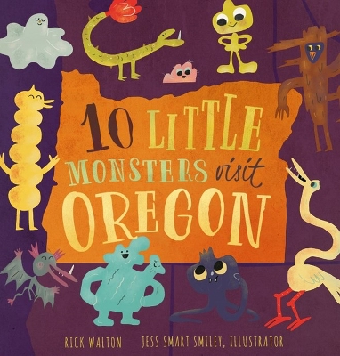 Book cover for 10 Little Monsters Visit Oregon, Second Edition