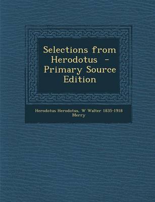 Book cover for Selections from Herodotus - Primary Source Edition