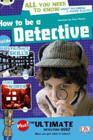 Cover of Bug Club NF Red (KS2) A/5C How to be a Detective