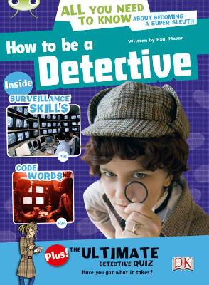 Book cover for Bug Club NF Red (KS2) A/5C How to be a Detective