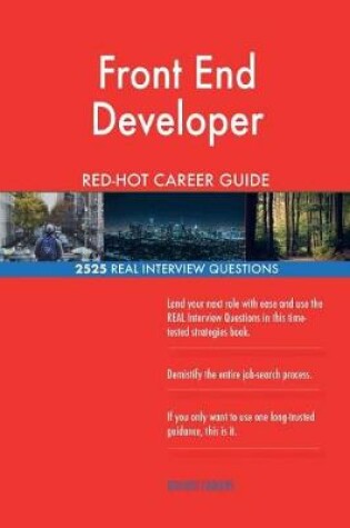 Cover of Front End Developer RED-HOT Career Guide; 2525 REAL Interview Questions