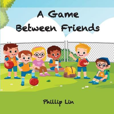 Cover of A Game Between Friends